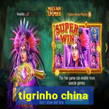 tigrinho china